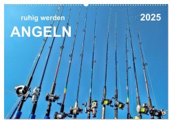 Ruhig werden - Angeln (Wandkalender 2025 DIN A2 quer), CALVENDO Monatskalender - Peter Roder
