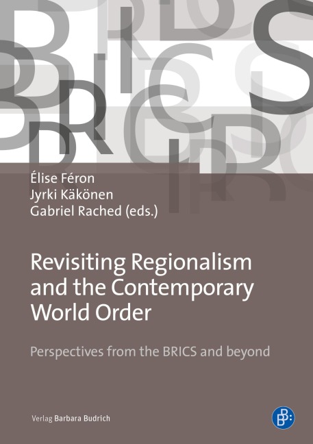 Revisiting Regionalism and the Contemporary World Order - 