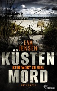 Cover-Bild zum Titel 'Küstenmord: Kein Wort zu viel' von 'Eva Jensen'