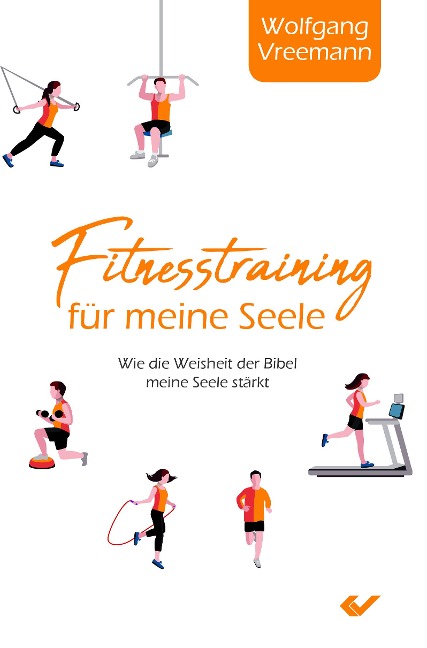 fitness für die Seele - Wolfgang Vreemann