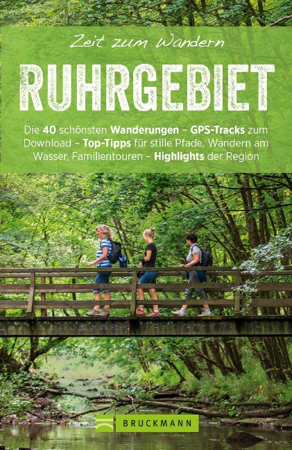 Bruckmann Wanderführer: Zeit zum Wandern Ruhrgebiet - Silke Büttner