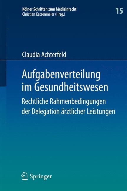 Aufgabenverteilung im Gesundheitswesen - Claudia Achterfeld