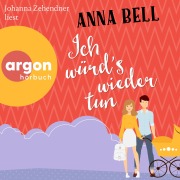 Cover-Bild zum Titel 'Ich würd's wieder tun' von 'Anna Bell'
