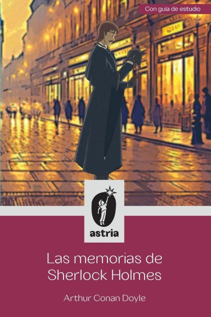Las memorias de Sherlock Holmes - Arthur Conan Doyle
