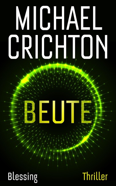 Beute - Michael Crichton