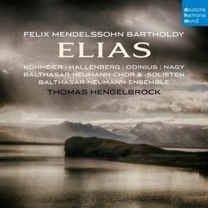 Elias - T. /Balthasar-Neumann-Chor & Ensemble Hengelbrock