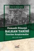 Cover-Bild zum Titel 'Osmanli Dönemi Balkan Tarihi Üzerine Arastirmalar' von 'Gürsoy Sahin'