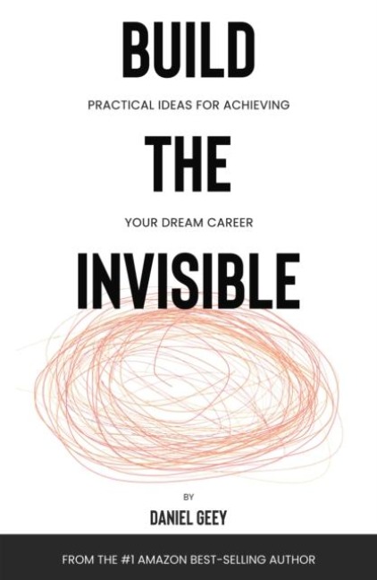 Build the Invisible - Daniel Geey
