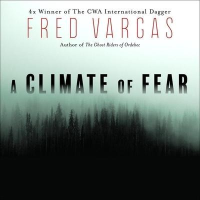 A Climate of Fear Lib/E - Fred Vargas, Sian Reynolds
