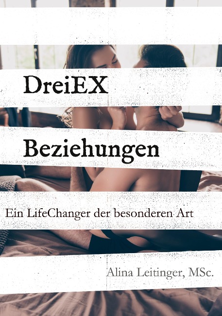 DreiEXBeziehungen - Alina Leitinger