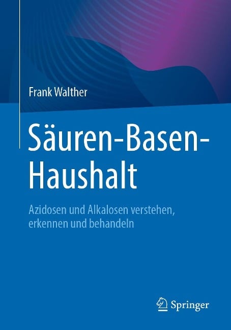 Säuren-Basen-Haushalt - Frank Walther