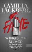 Cover-Bild zum Titel 'Wings of Silver. Die Rache einer Frau ist schön und brutal' von 'Camilla Läckberg'