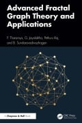 Cover-Bild zum Titel 'Advanced Fractal Graph Theory and Applications' von 'P. Tharaniya, Pethuru Raj, B. Sundaravadivazhagan, G. Jayalalitha'