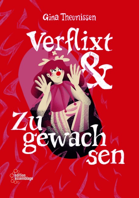 Verflixt und Zugewachsen - Gina Theunissen