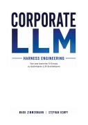 Cover-Bild zum Titel 'Corporate LLM' von 'Mark Zimmermann, Stephan Kempf'
