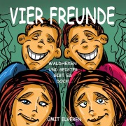 Cover-Bild zum Titel 'Vier Freunde' von 'Ümit Elveren'