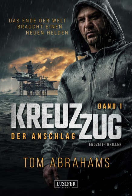 KREUZZUG: DER ANSCHLAG - Tom Abrahams
