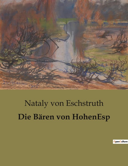 Die Bären von HohenEsp - Nataly Von Eschstruth