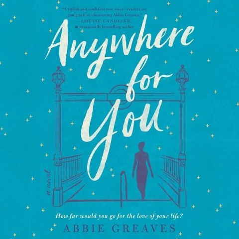 Anywhere for You Lib/E - Abbie Greaves