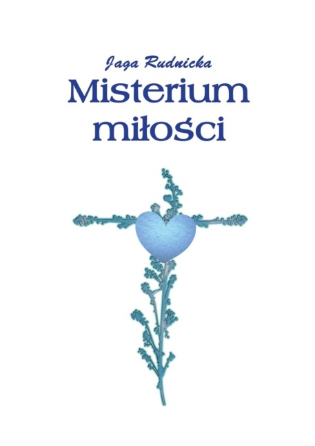 Misterium mi¿o¿ci - Jadwiga Rudnicka