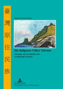 Cover-Bild zum Titel 'Die indigenen Völker Taiwans' von ''