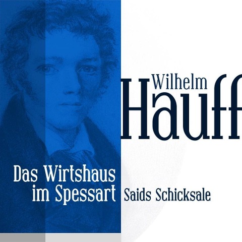 Das Wirtshaus im Spessart 3 - Wilhelm Hauff