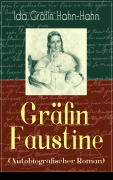 Cover-Bild zum Titel 'Gräfin Faustine (Autobiografischer Roman)' von 'Ida Gräfin Hahn-Hahn'