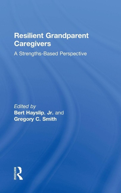 Resilient Grandparent Caregivers - 