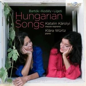 Bartok,Kodaly & Ligeti:Hungarian Songs - Klara/Karolyi Würtz