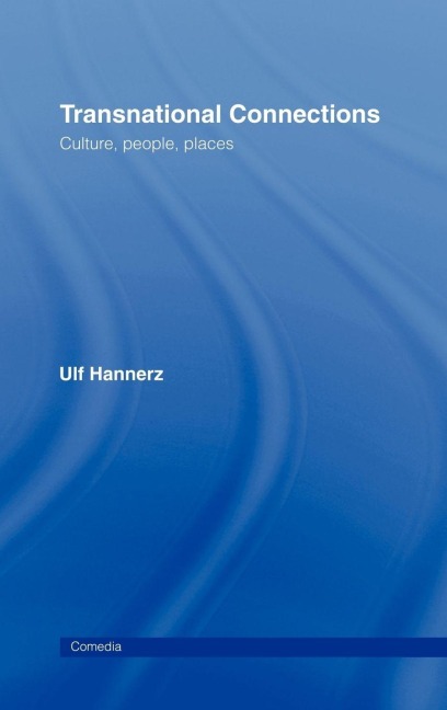 Transnational Connections - Ulf Hannerz