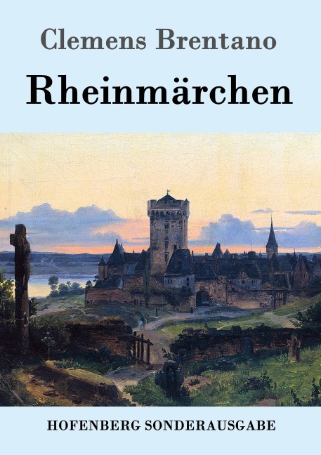 Rheinmärchen - Clemens Brentano