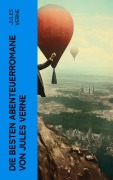 Cover-Bild zum Titel 'Die besten Abenteuerromane von Jules Verne' von 'Jules Verne'