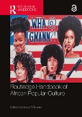 Cover-Bild zum Titel 'Routledge Handbook of African Popular Culture' von ''