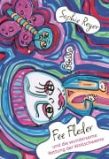 Cover-Bild zum Titel 'Fee Fleder und die wundersame Rettung der Wollschweine' von 'Sophie Reyer'