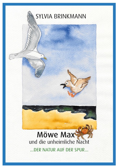 Möwe Max und die unheimliche Nacht - Sylvia Brinkmann