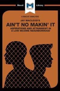 An Analysis of Jay MacLeod's Ain't No Makin' It - Anna Seiferle-Valencia