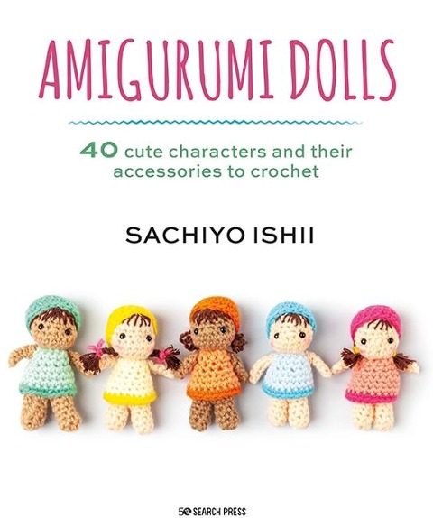 Amigurumi Dolls - Sachiyo Ishii