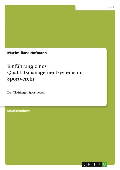 Einführung eines Qualitätsmanagementsystems im Sportverein - Maximiliane Hofmann