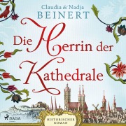 Cover-Bild zum Titel 'Die Herrin der Kathedrale' von 'Claudia Beinert, Nadja Beinert'