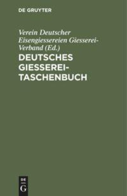 Deutsches Giesserei-Taschenbuch - 