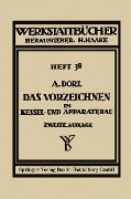 Cover-Bild zum Titel 'Das Vorzeichnen im Kessel- und Apparatebau' von 'Arno Dorl'