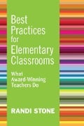 Cover-Bild zum Titel 'Best Practices for Elementary Classrooms' von 'Randi Stone'