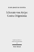 Cover-Bild zum Titel 'Schenute von Atripe: Contra Origenistas' von 'Hans-Joachim Cristea'