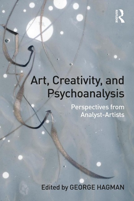 Art, Creativity, and Psychoanalysis - 