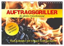 Auftragsgriller für effektive Fettverbrennung! Denn Grillsaison ist immer! (Wandkalender 2026 DIN A4 quer), CALVENDO Monatskalender - Rose Hurley