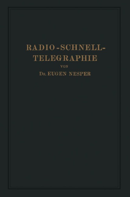 Radio-Schnelltelegraphie - Eugen Nesper