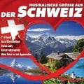 Cover-Bild zum Titel 'Musikalische Grüáe aus der Schweiz' von 'Various'