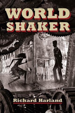 Worldshaker - Richard Harland