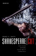 Cover-Bild zum Titel 'Shakespeare | Cut' von 'Bruce R. Smith'
