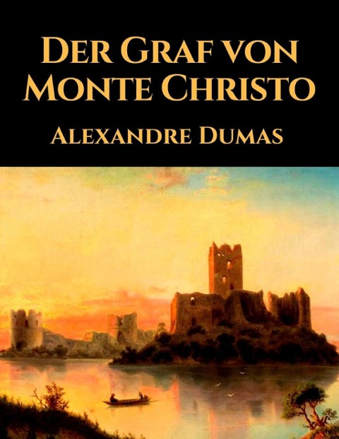 Der Graf von Monte Christo - Alexandre Dumas
